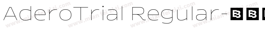 AderoTrial Regular字体转换